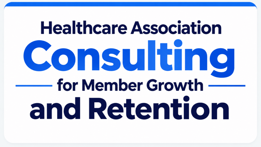 Healthcare Association Consulting