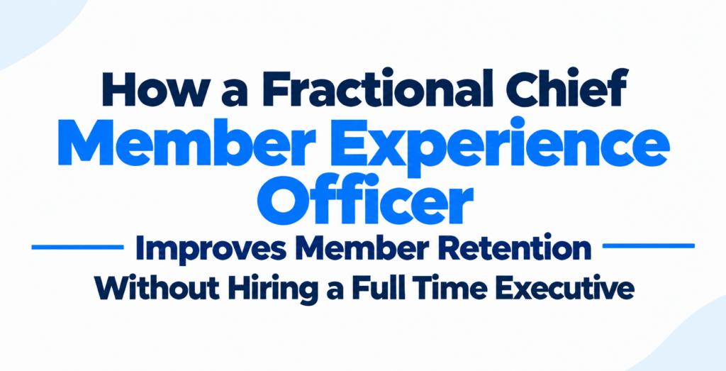 Fractional Chief Member Experience